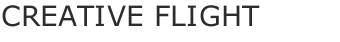 CREATIVE FLIGHT